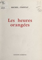 Les heures orangées