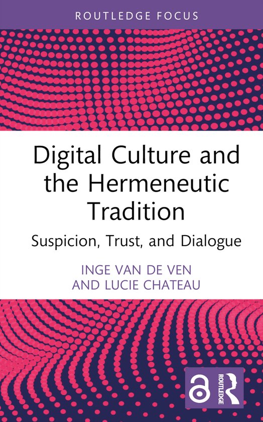 Routledge Focus on Literature- Digital Culture and the Herme ... - cover