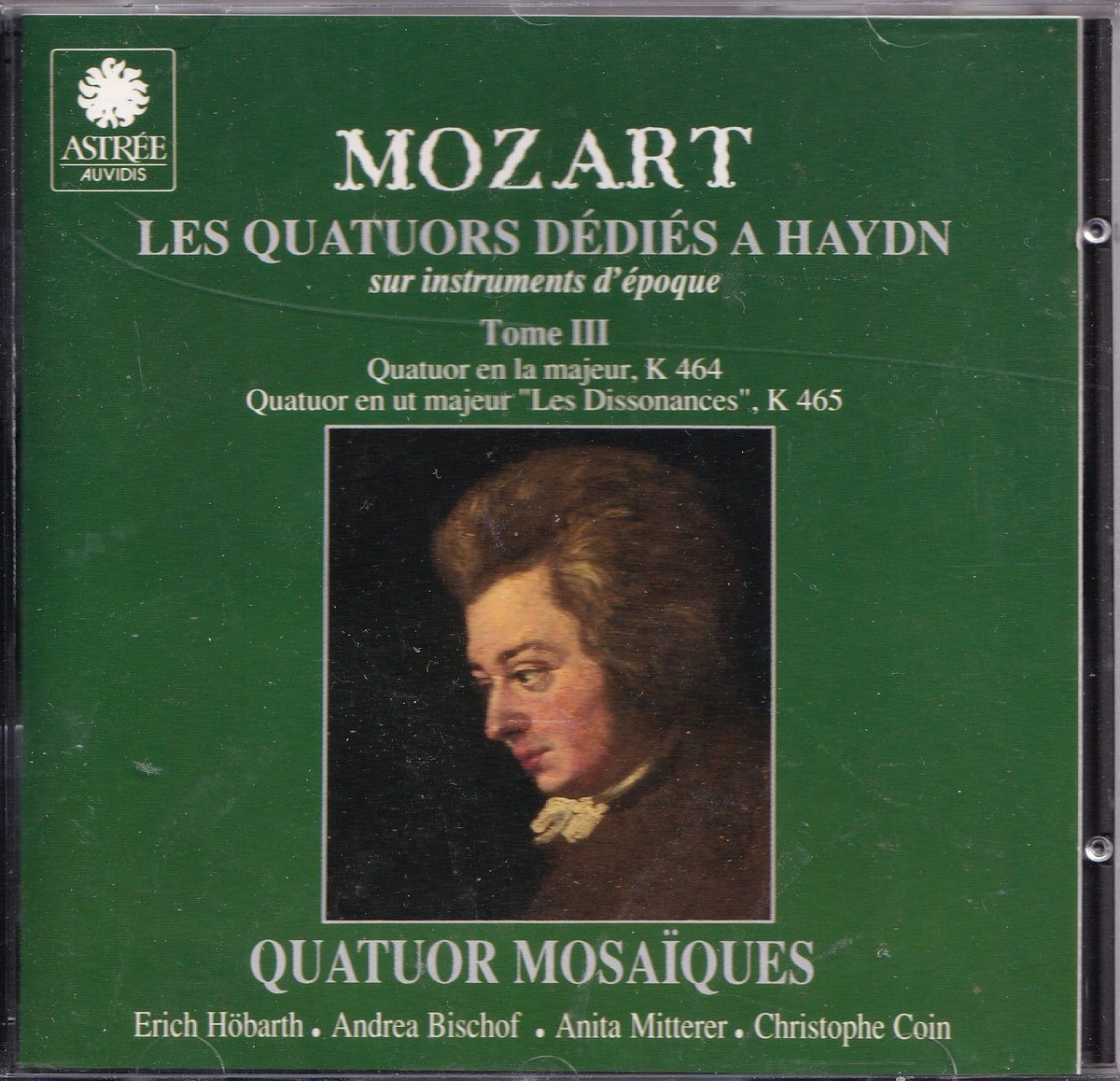 Les Quatuors Dédiés A Haydn - Wolfgang Amadeus Mozart - Quatuor Mosaïques