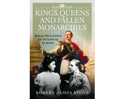 Omslag van Kings, Queens and Fallen Monarchies