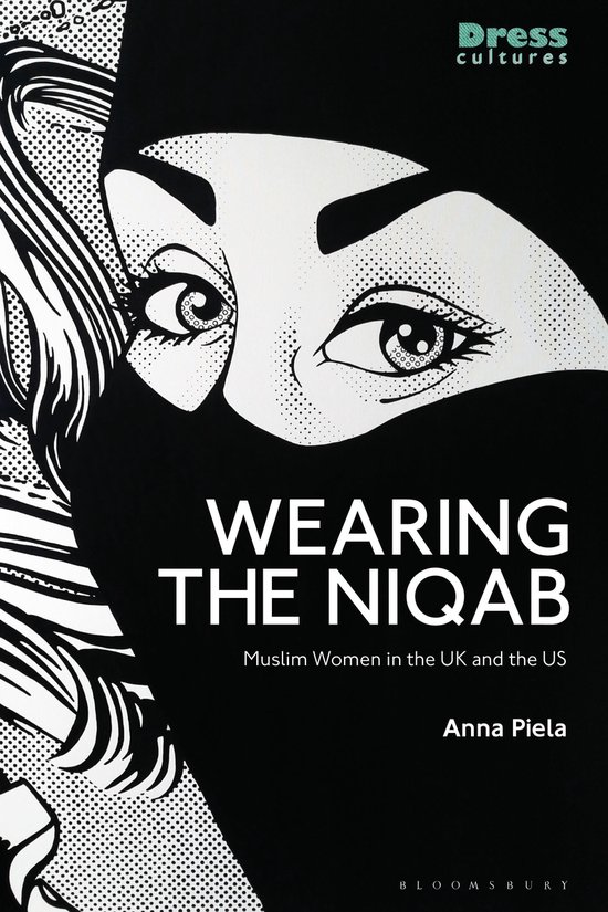 Dress Cultures- Wearing the Niqab - cover