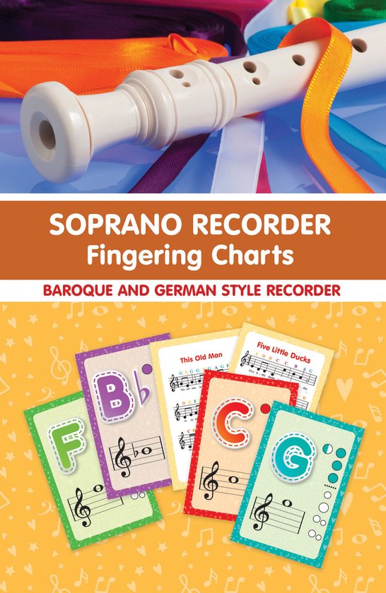 Soprano Recorder Fingering Charts. For Baroque and German St ... - cover