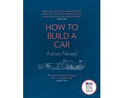 Omslag van How to Build a Car The Autobiography of the Worlds Greatest Formula 1 Designer