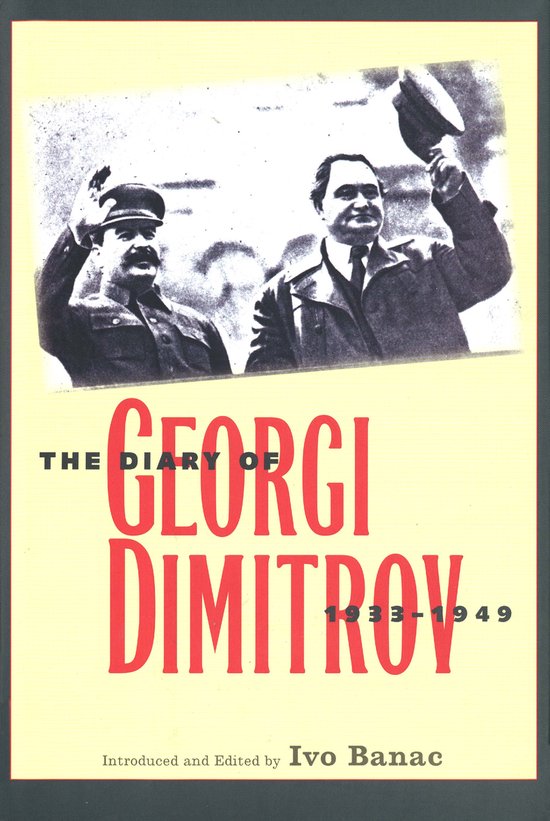 The Diary of Georgi Dimitrov 1933-1949 - cover