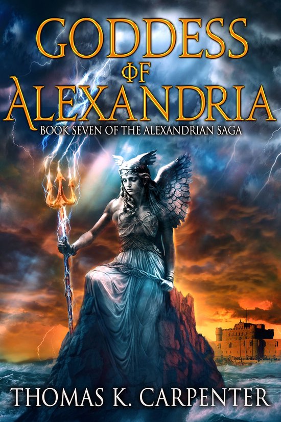 Alexandrian Saga 7 - Goddess of Alexandria - cover
