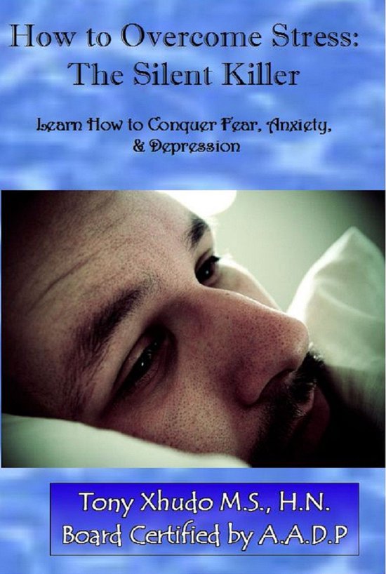 How to Overcome Stress: The Silent Killer - cover