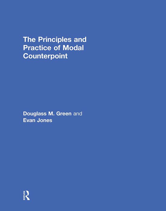 Modal Counterpoint Questions The Principles and Practice of Modal Counterpoint | 9780415878210 ...