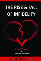 The Rise & Fall of Infidelity