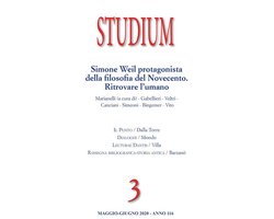Studium 3 - Studium - Simone Weil protagonista della filosofia del Novecento. Ritrovare l'umano