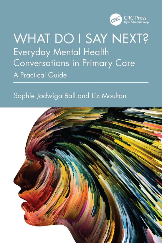 What do I say next? Everyday Mental Health Conversations in  ... - cover
