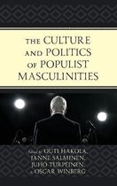 The Culture and Politics of Populist Masculinities