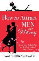 Official Publication of the Napoleon Hill Foundation- How to Attract Men and Money