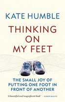 Kate Humble - Thinking on My Feet