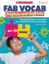 Fab Vocab- Fab Vocab: Prefixes and Suffixes