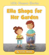 Little Blossom Stories - Ella Shops for Her Garden