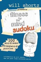 Will Shortz Presents Fitness for the Mind Sudoku