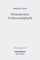 Collegium Metaphysicum- Elemente einer Evidenzmetaphysik