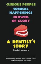 A Dentist's Story