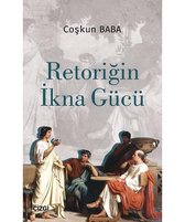 Retoriğin İkna Gücü