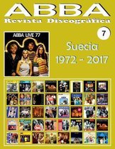 ABBA - Revista Discografica N Degrees 7 - Suecia (1972 - 2017)