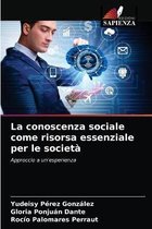 La conoscenza sociale come risorsa essenziale per le società