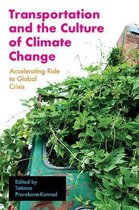 Transportation and the Culture of Climate Change