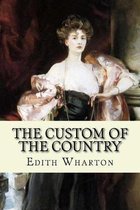 The custom of the country (Classic Edition)