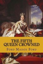 The fifth queen crowned (the fifth queen trilogy #3)