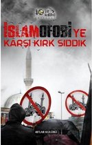 İslamofobiye Karşı Kırk Sıddık