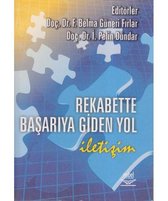 Rekabette Başarıya Giden Yol: İletişim