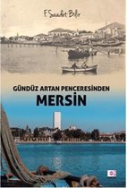 Gündüz Artan Penceresinden Mersin