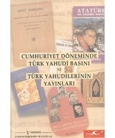 Cumhuriyet Döneminde Türk Yahudi Basını ve Türk