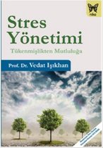 Stres Yönetimi Tükenmişlikten Mutluluğa