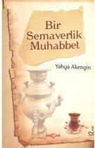 Bir Semaverlik Muhabbet