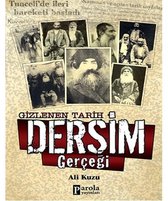 Gizlenen Tarih Dersim Gercegi