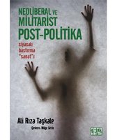 Neoliberal ve Militarist Post   Politika