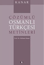 Kanar   Çözümlü Osmanlı Türkçesi Metinleri