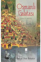 Osmanlı Galatası 1453   1600