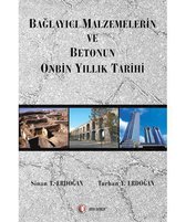 Bağlayıcı Malzeme Ve Betonun 10.000 Yıllık
