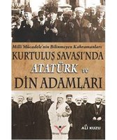 Kurtuluş Savaşında Atatürk ve Din Adamları