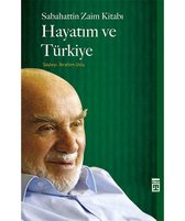 Hayatım ve Türkiye