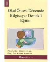 Okul Öncesi Dönemde Bilgisayar Destekli Eğitim