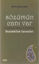 Sözümün Canı Var