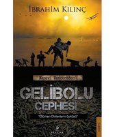 Manevi Pencereden Gelibolu Cephesi