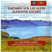 Henri Vibert - Alphonse Daudet: Tartarin Sur Les Alpes (3 CD)