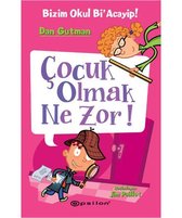 Cocuk Olmak Ne Zor