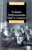 Feminist Tarihyazımında Sınıf ve Cinsiyet