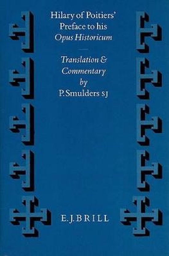 Foto: Vigiliae christianae supplements hilary of poitiers preface to his opus historicum