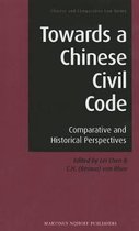 Chinese and Comparative Law- Towards a Chinese Civil Code