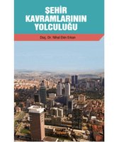 Şehir Kavramlarının Yolculuğu